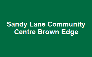 Sandy Lane Community Centre Brown Edge