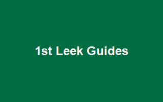 1st Leek Guides